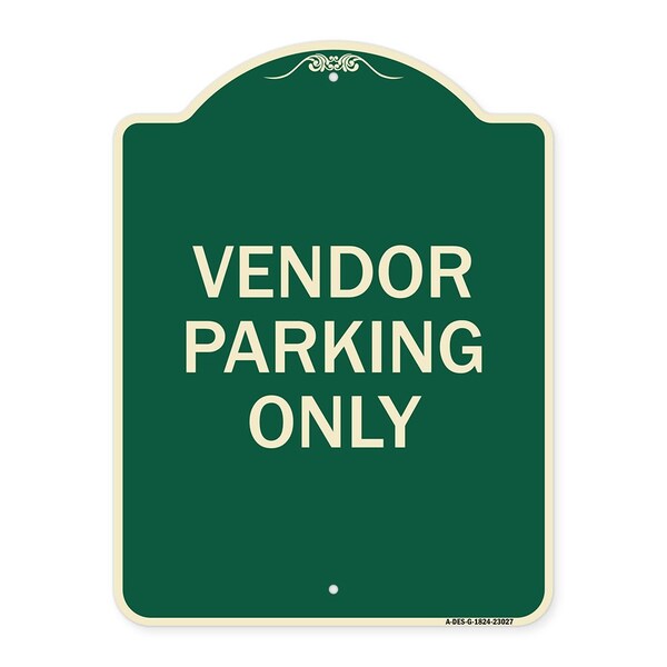Reserved Parking Vendor Parking Heavy-Gauge Aluminum Architectural Sign, 24" x 18", G-1824-23027